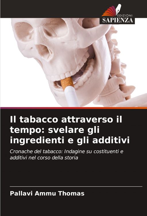Produktbild: Il tabacco attraverso il tempo: svelare gli ingredienti e gli additivi