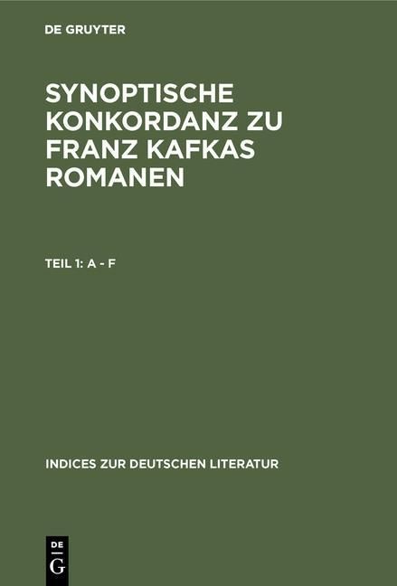 Produktbild: Synoptische Konkordanz zu Franz Kafkas Romanen