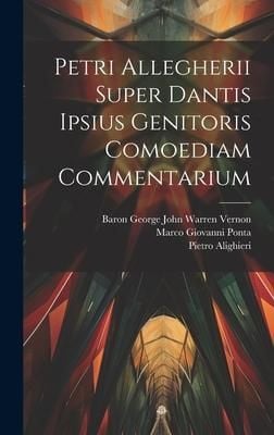 Produktbild: Petri Allegherii Super Dantis Ipsius Genitoris Comoediam Commentarium