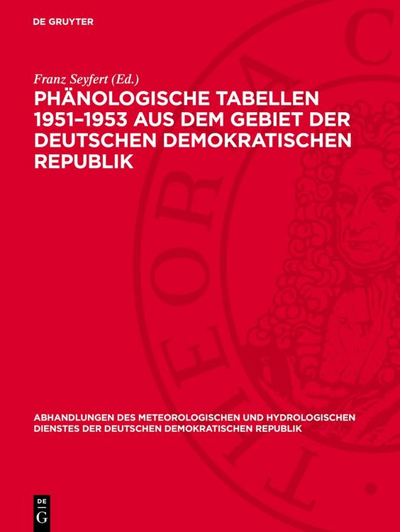Produktbild: Ph&auml;nologische Tabellen 1951&ndash;1953 aus dem Gebiet der Deutschen Demokratischen Republik