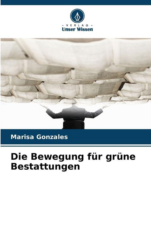 Produktbild: Die Bewegung f&uuml;r gr&uuml;ne Bestattungen