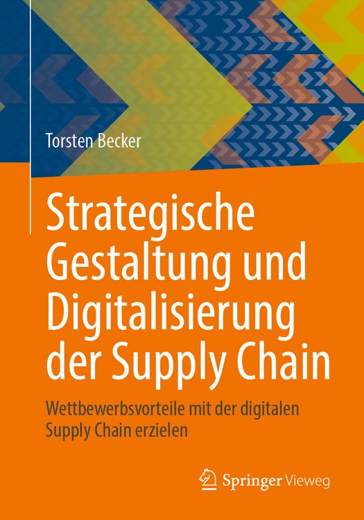 Produktbild: Strategische Gestaltung und Digitalisierung der Supply Chain