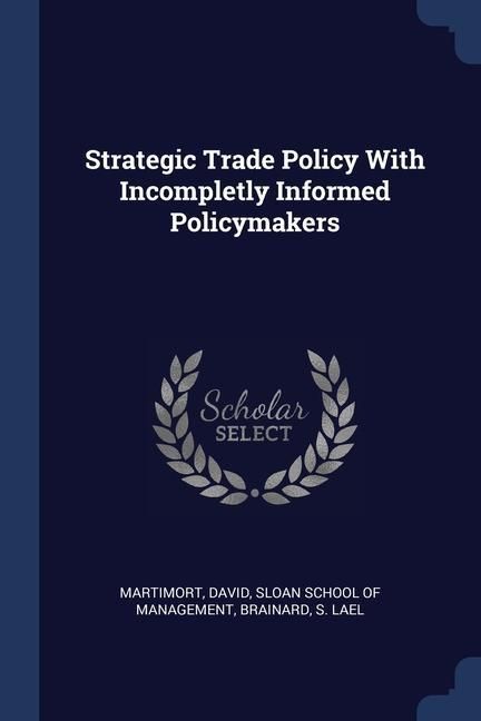 Produktbild: Strategic Trade Policy With Incompletly Informed Policymakers