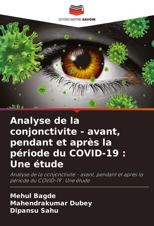 Produktbild: Analyse de la conjonctivite - avant, pendant et apr&egrave;s la p&eacute;riode du COVID-19 : Une &eacute;tude