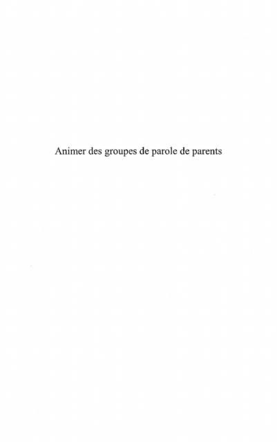 Produktbild: Animer des groupes de parole de parents