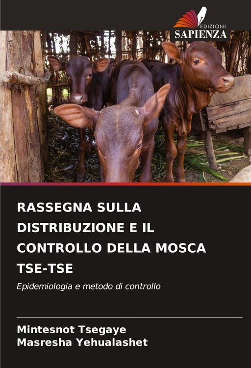 Produktbild: Rassegna Sulla Distribuzione E Il Controllo Della Mosca Tse-Tse