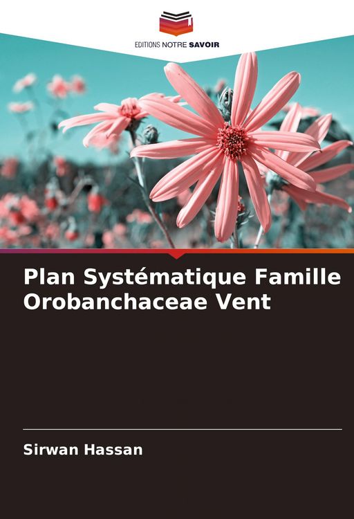 Produktbild: Plan Syst&eacute;matique Famille Orobanchaceae Vent