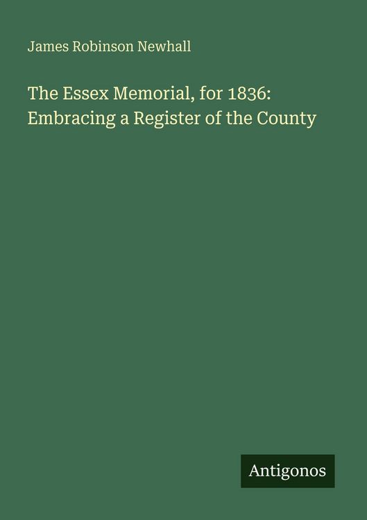 Produktbild: The Essex Memorial, for 1836: Embracing a Register of the County