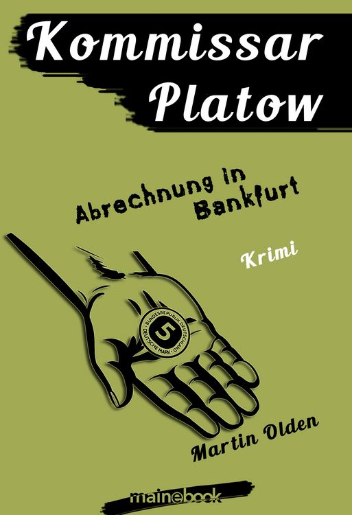 Produktbild: Kommissar Platow, Band 10: Abrechnung in Bankfurt