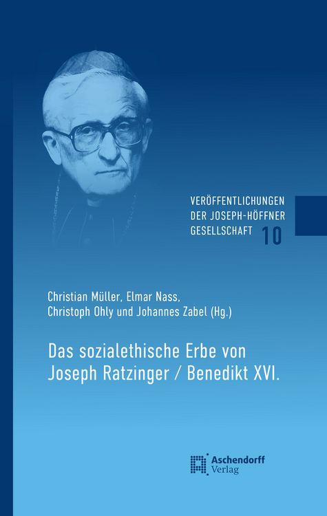 Produktbild: Das sozialethische Erbe von Joseph Ratzinger / Benedikt XI.