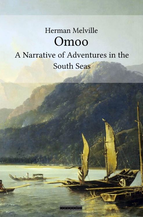 Produktbild: Omoo: A Narrative of Adventures in the South Seas