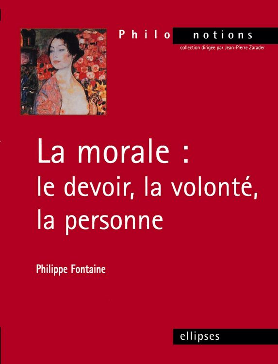Produktbild: La morale : le devoir, la volont&eacute;, la personne