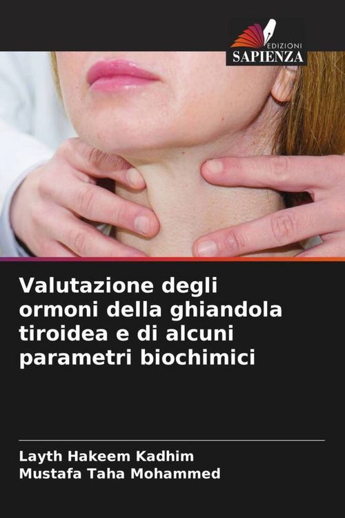 Produktbild: Valutazione degli ormoni della ghiandola tiroidea e di alcuni parametri biochimici