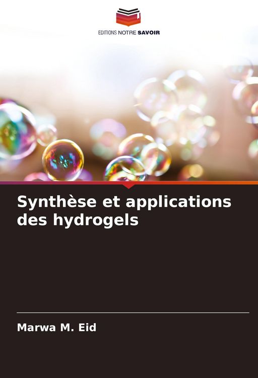 Produktbild: Synth&egrave;se et applications des hydrogels