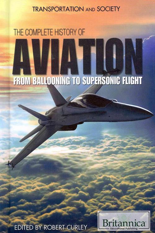 Produktbild: The Complete History of Aviation: From Ballooning to Supersonic Flight