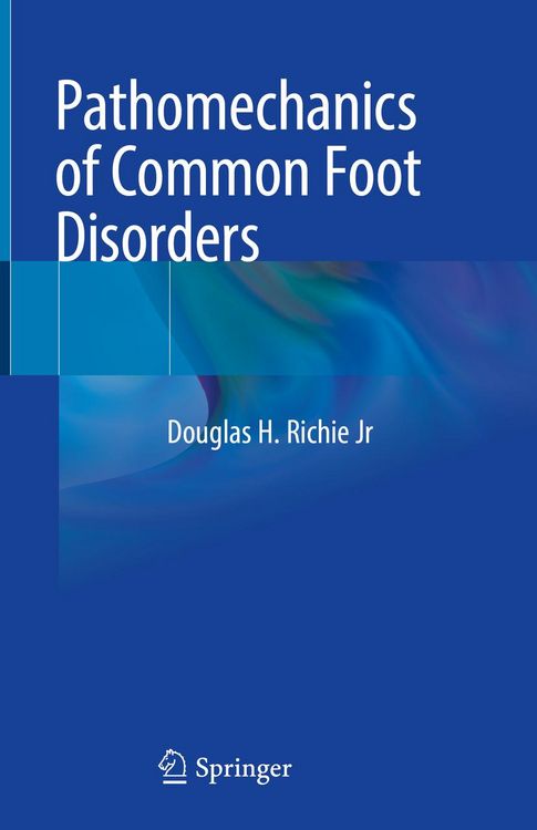 Produktbild: Pathomechanics of Common Foot Disorders