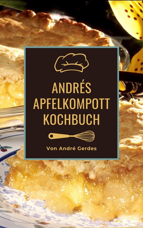Produktbild: Andr&eacute;s Apfelkompott Kochbuch