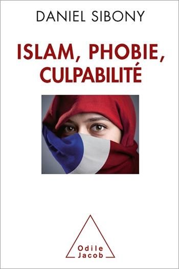 Produktbild: Islam, phobie, culpabilit&eacute;