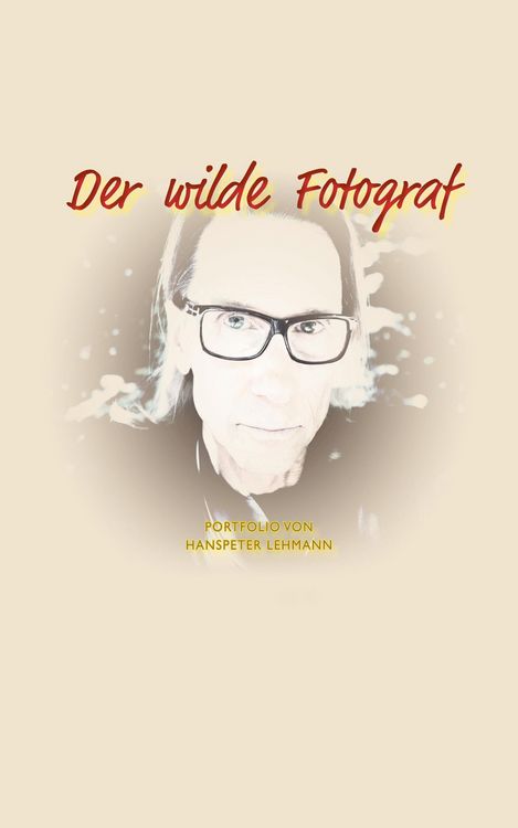 Produktbild: Der wilde Fotograf
