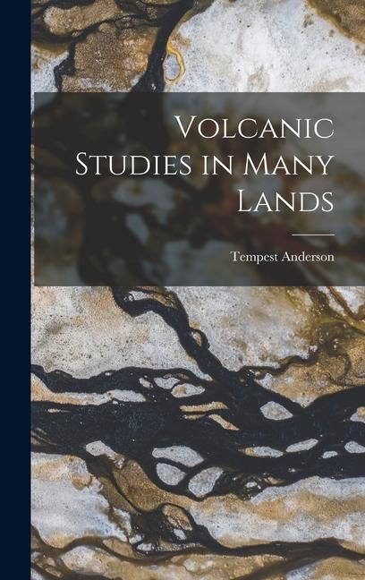 Produktbild: Volcanic Studies in Many Lands