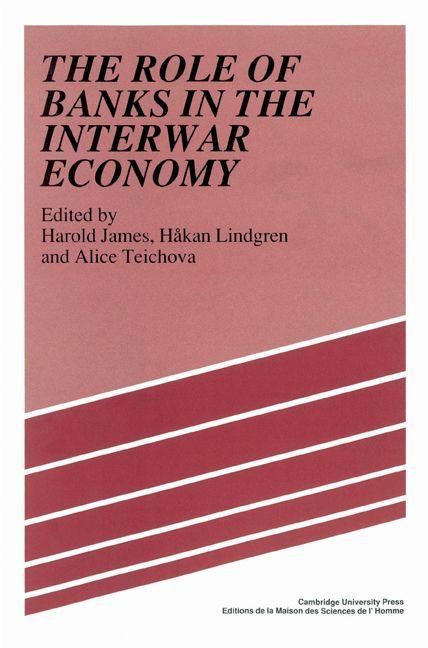 Produktbild: The Role of Banks in the Interwar Economy