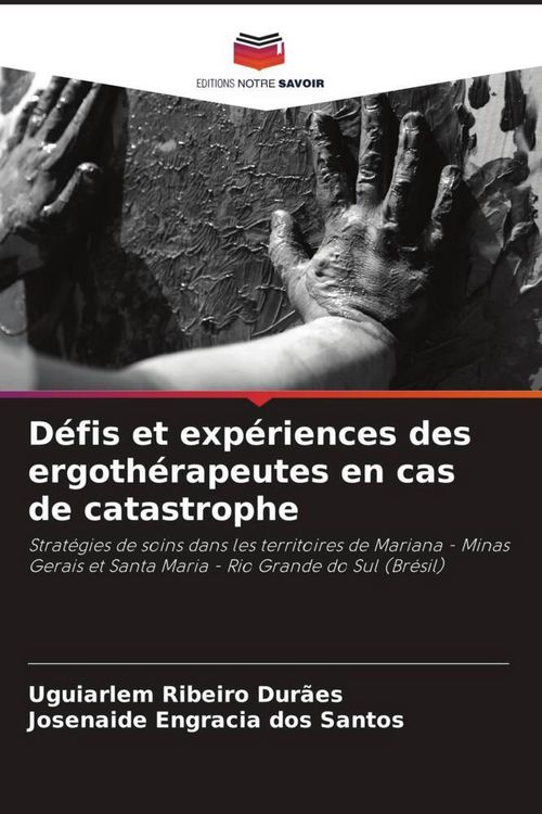 Produktbild: D&eacute;fis et exp&eacute;riences des ergoth&eacute;rapeutes en cas de catastrophe