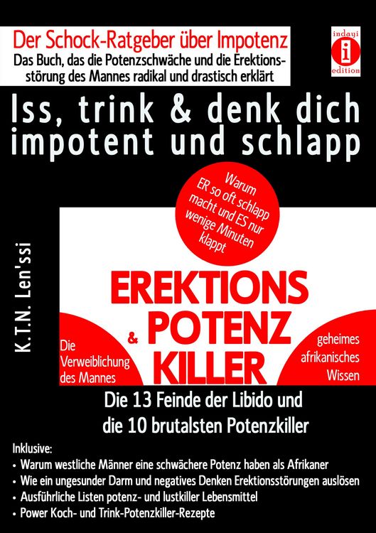 Produktbild: EREKTIONS & POTENZ-KILLER - Iss, trink & denk dich impotent und schlapp