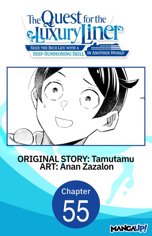 Produktbild: The Quest for the Luxury Liner: Seize the Rich Life with a Ship-Summoning Skill in Another World #055