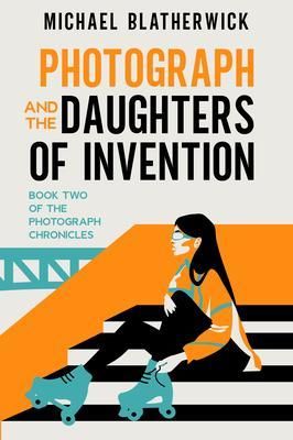 Produktbild: Photograph and the Daughters of Invention