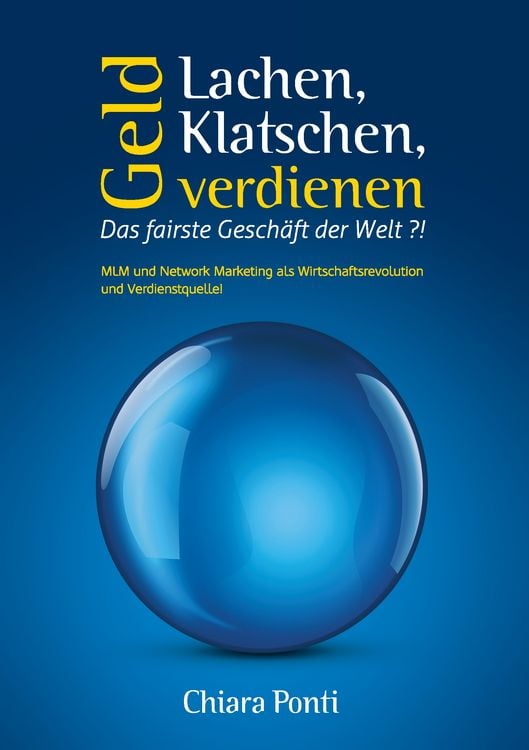 Produktbild: Lachen, Klatschen, Geld verdienen. Das fairste Gesch&auml;ft der Welt ?!