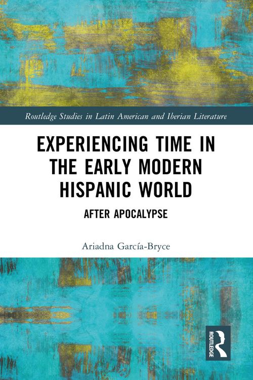 Produktbild: Experiencing Time in the Early Modern Hispanic World