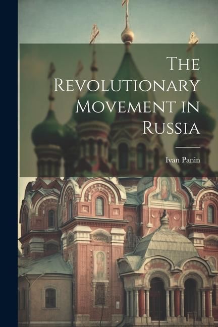 Produktbild: The Revolutionary Movement in Russia