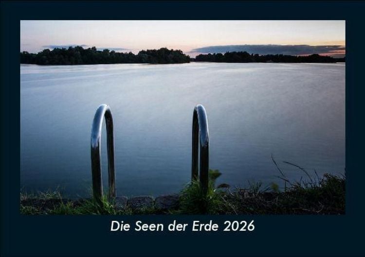 Produktbild: Die Seen der Erde 2026 Fotokalender DIN A5