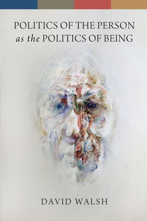 Produktbild: Politics of the Person as the Politics of Being
