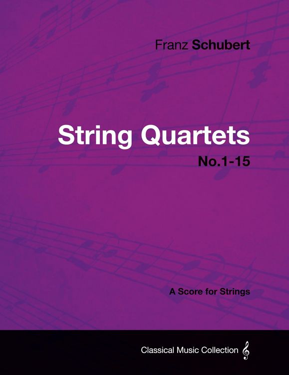 Produktbild: String Quartets No.1-15 - A Score for Strings