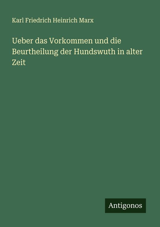 Produktbild: Ueber das Vorkommen und die Beurtheilung der Hundswuth in alter Zeit