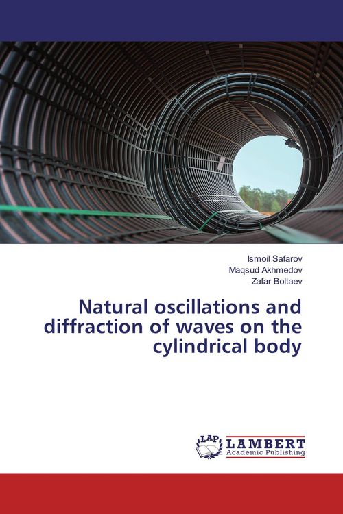 Produktbild: Natural oscillations and diffraction of waves on the cylindrical body