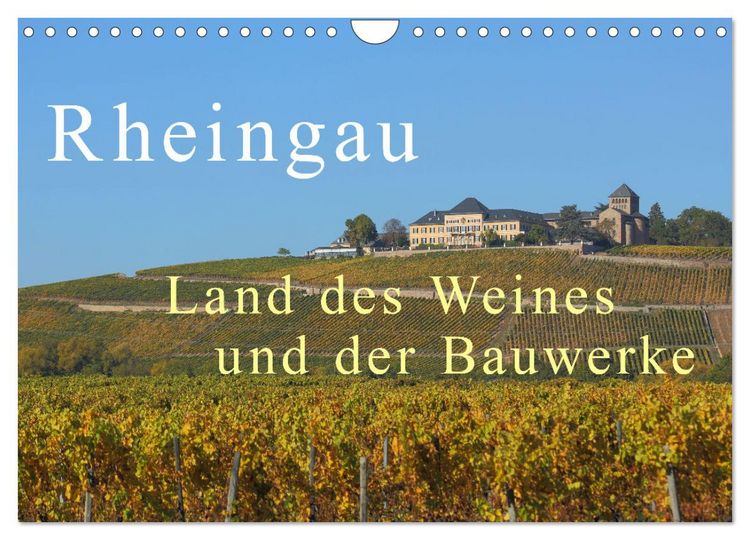 Produktbild: Rheingau - Land des Weines und der Bauwerks (Wandkalender 2026 DIN A4 quer), CALVENDO Monatskalender