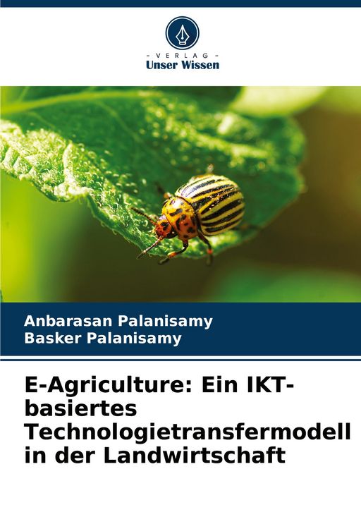 Produktbild: E-Agriculture: Ein IKT-basiertes Technologietransfermodell in der Landwirtschaft