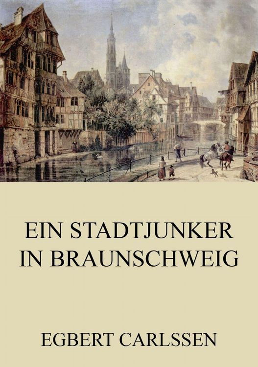 Produktbild: Ein Stadtjunker in Braunschweig