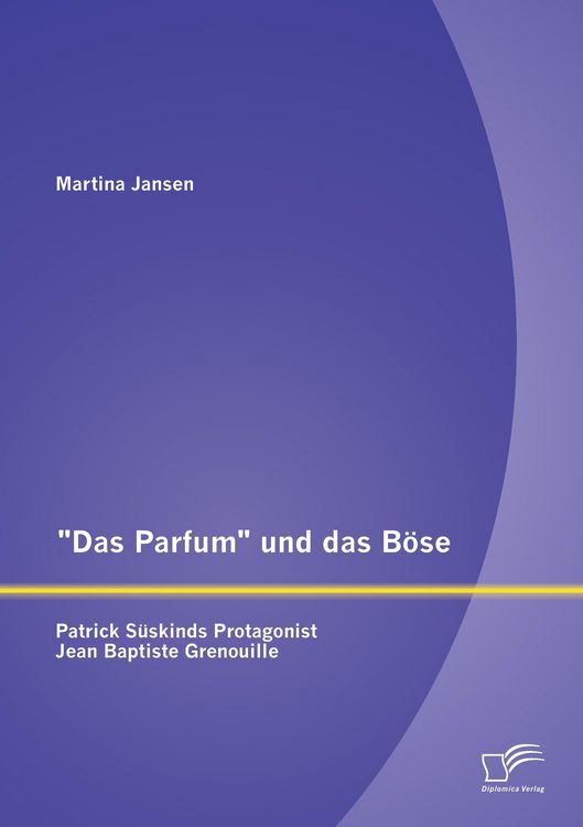 Produktbild: "Das Parfum" und das B&ouml;se