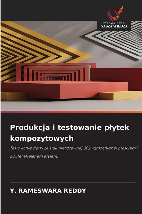 Produktbild: Produkcja i testowanie p&iquest;ytek kompozytowych