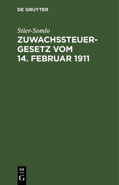 Produktbild: Zuwachssteuergesetz vom 14. Februar 1911