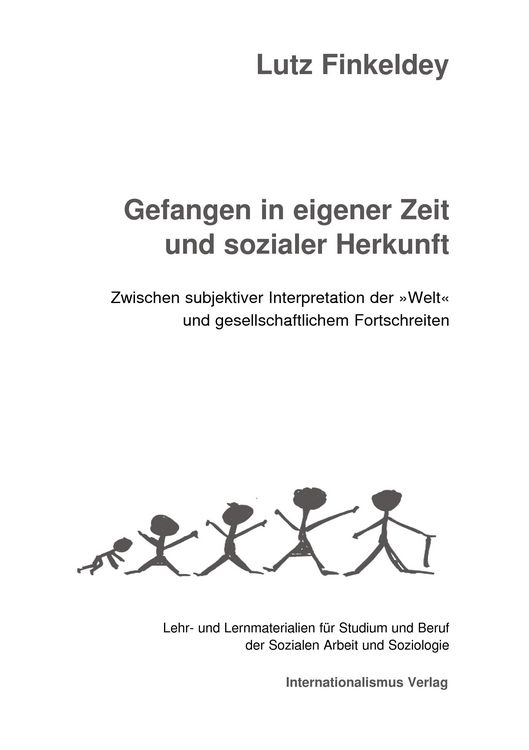 Produktbild: Gefangen in eigener Zeit und sozialer Herkunft