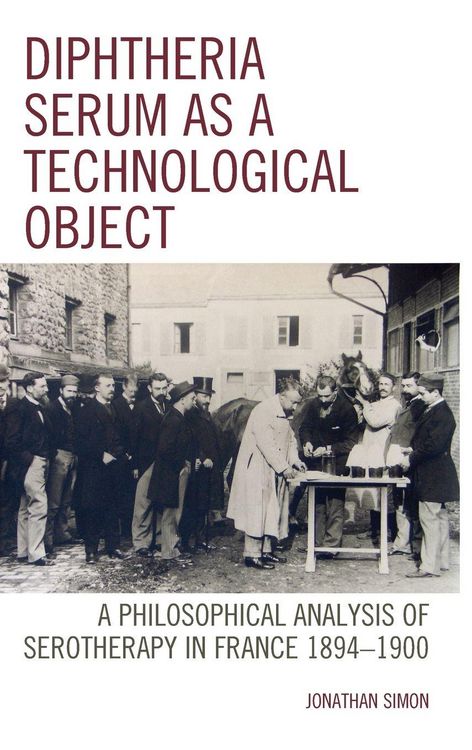 Produktbild: Diphtheria Serum as a Technological Object