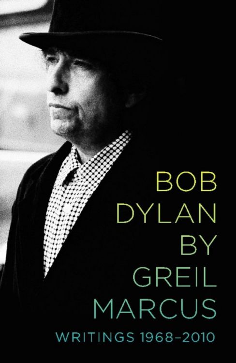 Produktbild: Bob Dylan by Greil Marcus