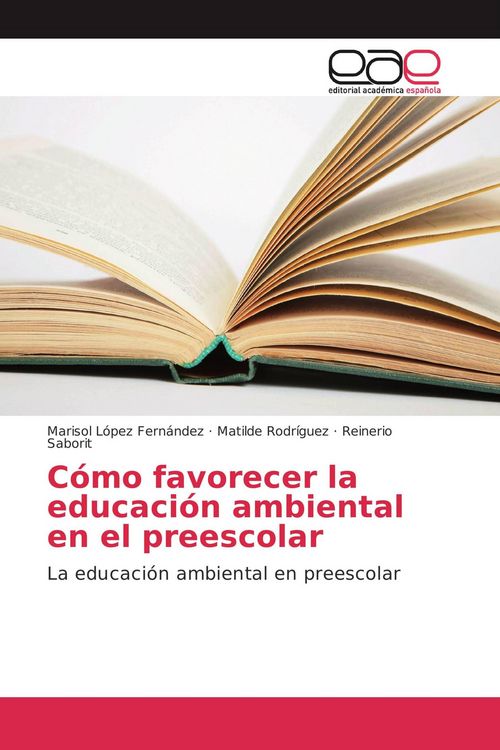Produktbild: C&oacute;mo favorecer la educaci&oacute;n ambiental en el preescolar