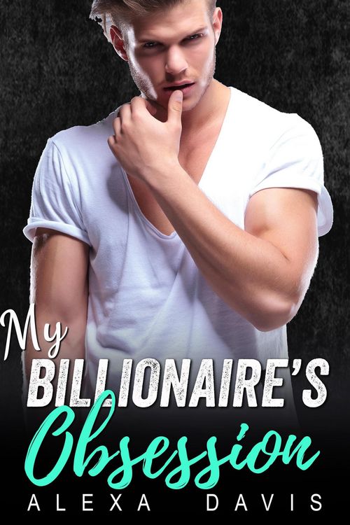 Produktbild: My Billionaire's Obsession (My Billionaire Romance Series, #10)