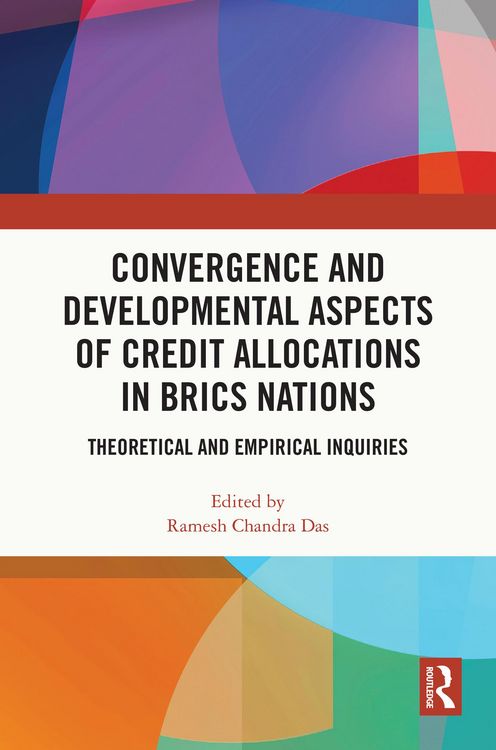 Produktbild: Convergence and Developmental Aspects of Credit Allocations in BRICS Nations
