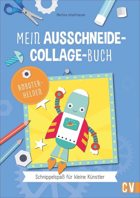 Produktbild: Mein Ausschneide-Collage-Buch *Robotorhelden*